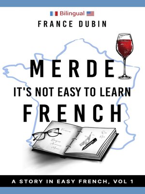 cover image of Merde, It's Not Easy to Learn French